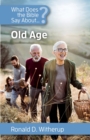 What Does the Bible Say about Old Age - Book