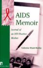 AIDS Memoir : Journal of an HIV-positive Mother - Book