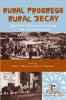 Rural Progress, Rural Decay : Neoliberal Adjustment Policies and Local Initiatives - Book
