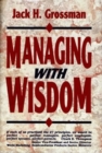 Managing With Wisdom - Book