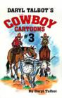 Daryl Talbot's Cowboy Cartoons #3 - Book