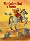 Why Cowboys Need A Pardner - Book