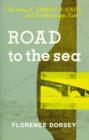Road To The Sea : The Story of James B. Eads and the Mississippi River - Book