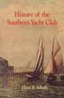 History of the Southern Yacht Club - Book