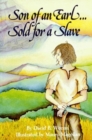 Son of an Earl-- Sold for a Slave - Book