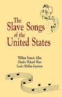 Slave Songs of The United States - Book