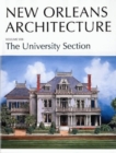New Orleans Architecture : University Section v.8 - Book