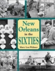 New Orleans in the Sixties - Book