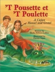 `T Pousette et `T Poulette : A Cajun Hansel and Gretel - Book