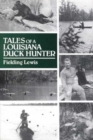 Tales of a Louisiana Duck Hunter - Book