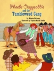 Phoebe Clappsaddle and the Tumbleweed Gang - Book