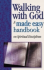 Walking with God : A Made Easy Handbook on Spiritual Disciplines - Book