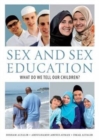 Sex and Sex Education : What Do We Tell Our Children? - Book