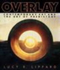 Overlay : Contemporary Art and Art of Prehistory - Book