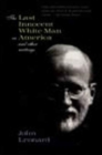 The Last Innocent White Man in America : And Other Writings - Book