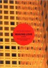 Making Love : A Novel - Book