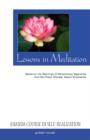 Lessons in Meditation : Based on the Teachings of Paramhansa Yogananda, and His Disciple Swami Kriyananda - Book
