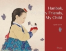 Hanbok, My Fairy Friends, My Child - Book
