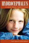 Hydrocephalus : A Guide for Patients, Families and Friends - Book