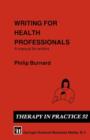 Writing for Health Professionals : A Manual for Writers - Book