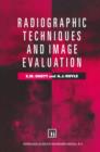 Radiographic Techniques and Image Evaluation - Book
