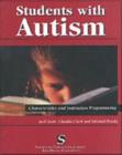 Students with Autism : Characteristics and Instruction Programming - Book