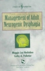 Management of Adult Neurogenic Dysphagia - Book