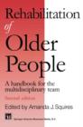 Rehabilitation of Older People : A handbook for the multidisciplinary team - Book