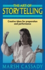 Art of Storytelling : Creative Ideas for Preparation & Performance - Book