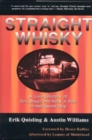 Straight Whisky : A Living History of Sex, Drugs & Rock 'n' Roll on the Sunset Strip - Book
