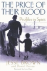 The Price of Their Blood : Profiles in Spirit - Book