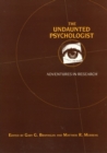Undaunted Psychologist - Book