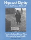 Hope And Dignity : Older Black Women of the South - Book