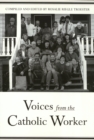 Voices From Catholic Worker - Book