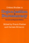 Critical Studies in Organization and Bureaucracy : Revised and Expanded - Book