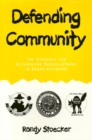 Defending Community : The Struggle for Alternative Redevelopment in Cedar-Riverside - Book