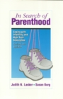 In Search of Parenthood : Coping with Infertility and High-Tech Conception - Book