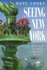 Seeing New York : History Walks for Armchair and Footloose Travelers - Book