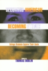 Becoming American Becoming Ethnic - Book