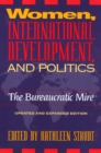 Women, International Development : And Politics - Book