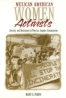 Mexican American Women Activists - Book