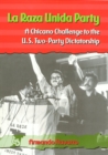 La Raza Unida Party - Book