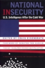 National Insecurity : U.S. Intelligence After the Cold War - Book