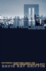 The New Pearl Harbor : Disturbing Questions About The Bush Administration And 9/11 - Book