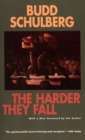 The Harder They Fall: a Novel - Book