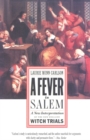 A Fever in Salem : A New Interpretation of the New England Witch Trials - Book