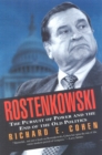 Rostenkowski : The Pursuit of Power and the End of the Old Politics - Book