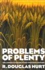 Problems of Plenty : The American Farmer in the Twentieth Century - Book