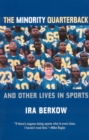 The Minority Quarterback : And Other Lives in Sports - Book