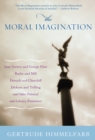 The Moral Imagination : From Edmund Burke to Lionel Trilling - Book